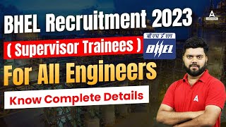 BHEL Recruitment 2023  BHEL Supervisor Trainee Notification 2023  Full Details [upl. by Nicolas]