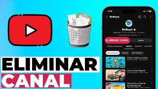 Como BORRAR o ELIMINAR un Canal de YouTube para Siempre Desde el Computador Correctamente [upl. by Hambley]