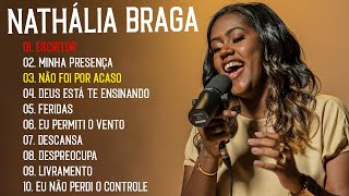 Nathália Braga  Deus Está Te Ensinando  Existe Vida Aí  Top 10 melhores músicas de 2024 [upl. by Ainatit]