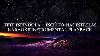 Tetê Espíndola  Escrito Nas Estrelas Karaoke Instrumental Playback [upl. by Anaihs]