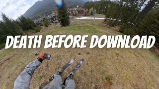 Skier Attempts a Whistler Top to Bottom with Zero Snow [upl. by Yecal]