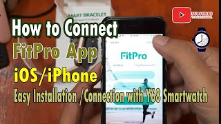 How to Connect FitPro app to your Y68 Smartwatch in iOSiPhone [upl. by Conny]