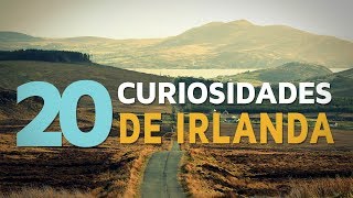 20 Curiosidades de Irlanda  El país de los duendes 🍀 [upl. by Aidnic587]