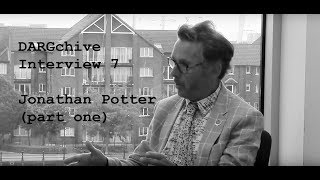 DARGchive interview 7 with Jonathan Potter 12 [upl. by Ellissa]