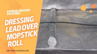 Mastering Leadwork Dressing Techniques Over Mopstick Roll [upl. by Draper]