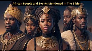 8 African People and Events Mentioned In The Bible  Bible Story Explained [upl. by Enajharas]