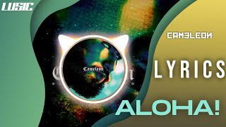 LYRICS 📣 ElGrandeToto  Aloha  cameleon lyrics video 🔥🔥 [upl. by Mathur]