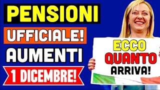 PENSIONI 👉 AUMENTI DAL 1° DICEMBRE❗️È UFFICIALE ECCO QUANTO RICEVERETE IN TUTTOCONGUAGLI💰 💶 [upl. by Morena65]