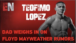 Teofimo Lopez Dad Discusses Rumors About Floyd Mayweather  EsNews Boxing [upl. by Anavoig]