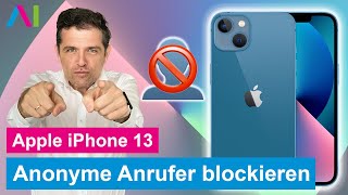 Apple iPhone 13  Anonyme Anrufer blockieren •  • 📱1️⃣3️⃣ • 🚫 • [upl. by Helyn]