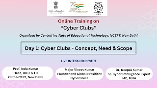 Online Training On  Day 1 “ Cyber Clubs  Concept Need amp Scope ” [upl. by Aicia401]