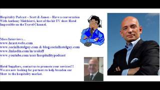 Hotel Impossibles Anthony Melchiorri Interview  FULL [upl. by Telfer373]