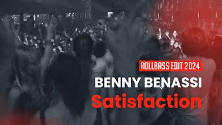 Benny Benassi  Satisfaction 2024  Rollbass Edit [upl. by Swenson]