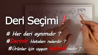 Deri nasıl seçilir satın alınır [upl. by Avis]