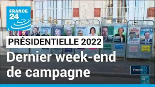 Présidentielle  dernier weekend de campagne pour les candidats • FRANCE 24 [upl. by Adnolrehs62]