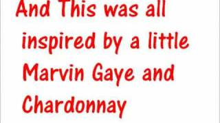 marvin gaye and chardonnay lyrics [upl. by Aneroc]