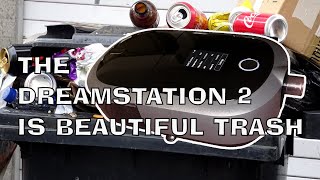 The DreamStation 2 is a Terrible Horrible No Good Very Bad CPAP [upl. by Ahtiekahs874]