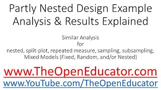 Nested  SplitPlot  Repeated Measure Example  Analysis amp Results Explained [upl. by Duester]