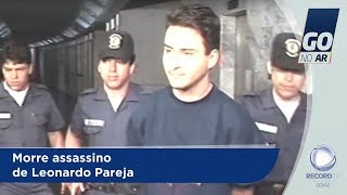 GA  Morre assassino de Leonardo Pareja  24102018 [upl. by Tews948]