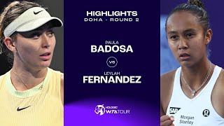 Paula Badosa vs Leylah Fernandez  2024 Doha Round 2  WTA Match Highlights [upl. by Marsh]