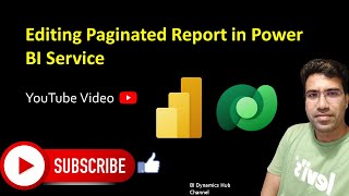 3 Editing Paginated Reports in Power BI Service [upl. by Suciram330]