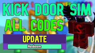 ALL Kick Door Simulator CODES  Roblox Kick Door Simulator Codes August 2023 [upl. by Ellesig486]