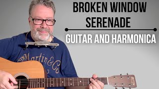 Learn Broken Window Serenade by Whiskey Myers  Guitar and Harmonica Lesson [upl. by Nylirehc]