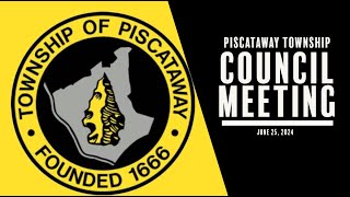 Piscataway Township Council Meeting June 25 2024 [upl. by Noyes]