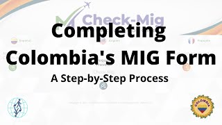 How To Fill Colombias Check MIG Form [upl. by Akima]