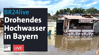 Starker Dauerregen Hochwasser droht in Teilen Bayerns  BR24live [upl. by Bonis]