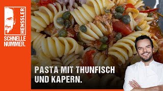 Schnelles Pasta mit Thunfisch und Kapern Rezept von Steffen Henssler [upl. by Teece]