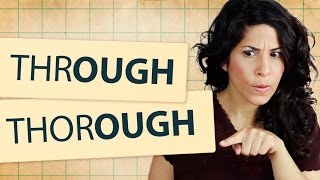 How to say THROUGH vs THOROUGH  American English Pronunciation [upl. by Annairt]