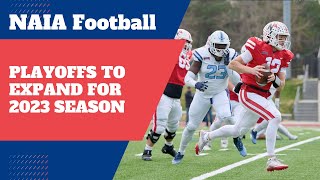 NAIA expands football playoffs for 2023 [upl. by Rourke250]