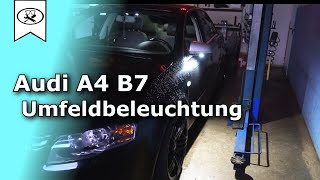 Audi A4 Projekt  Nr 2  Umfeldbeleuchtung Nachrüsten  upgrade Outside mirror lighting [upl. by Anihs462]