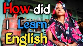 My English Learning Journey ।। How did I learn English।। How to learn English language [upl. by Allenrac640]