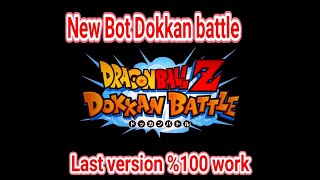 افضل بوت دوكان باتل new bot dokkan battle 100 work [upl. by Nobe]