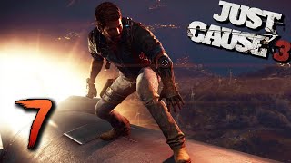 Holy Moly  Episode 7  Just Cause 3 Gameplay Playthrough [upl. by Ydna]