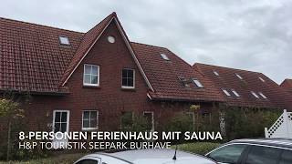 8Personen Ferienhaus mit Sauna  Seepark Burhave [upl. by Anitsua]