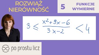 5 nierówności wymierne jak rozwiązać zadania Funkcja wymierna nierówność Krok po kroku rozwiązani [upl. by Latea946]