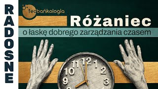 Różaniec Teobańkologia o łaskę dobrego zarządzania czasem 2511 Sobota [upl. by Verras]