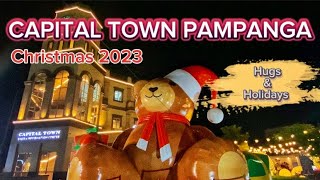 Capital Town Pampanga Christmas Season 2023  Hugs And Holidays [upl. by Eijneb]