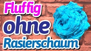 GEHEIME ZUTAT Fluffy Slime Schleim selber machen OHNE RASIERSCHAUM [upl. by Jaye]