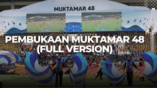 PEMBUKAAN MUKTAMAR 48 MUHAMMADIYAH AISYIYAH  SURAKARTA  FULL VERSION [upl. by Scheers]