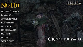 ORin of the Water  AP1BVDBNKC No hitskillsitemsartstoolsdodge  Sekiro [upl. by Etteniuqna]