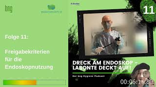 Dreck am Endoskop  Labonte deckt auf Der bng HygienePodcast Folge 11 [upl. by Boigie]