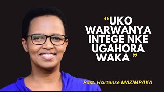 UKO WARWANYA INTEGE NKE UGAHORA WAKA  Past Hortense MAZIMPAKA [upl. by Peacock876]