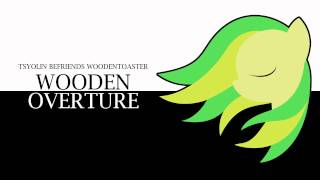 Tsyolin Befriends WoodenToaster  WoodenOverture [upl. by Purpura212]