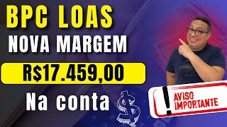 Nova margem consignável BPC LOAS e aposentados INSS  Novo empréstimo liberado saiba agora [upl. by Ellenehc332]