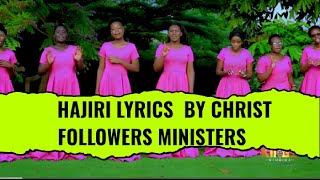 HAJIRI LYRICS  CHRIST FOLLOWERS MINISTERS [upl. by Arytal]