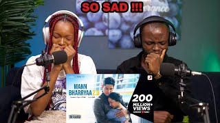 MANN BHARRYAA 20  SHERSHAAH Songs  Sidharth Malhotra Kiara Advani  B Praak  Jaani  REACTION [upl. by Marceau]